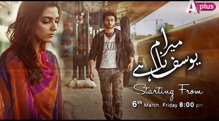 Mera Naam Yousuf Hai OST | Starting From 6th of March