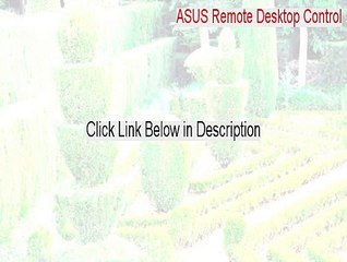 ASUS Remote Desktop Control Full [ASUS Remote Desktop Controlasus remote desktop control 2015]