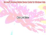 Microsoft Windows Mobile Device Center for Windows Vista (32-bit) Keygen [Download Here 2015]