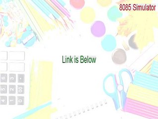 8085 Simulator Serial (8085 simulator for android 2015)