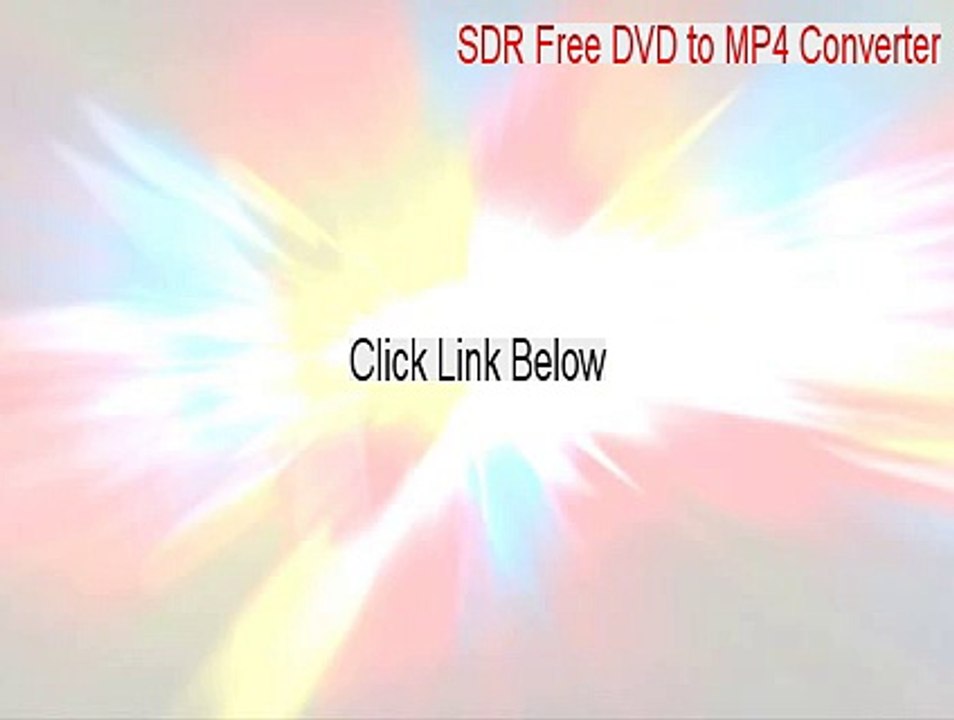 SDR Free DVD to MP4 Converter Keygen - SDR Free DVD to MP4 Convertersdr free dvd to mp4 converter 2015