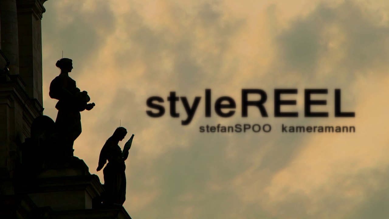 Stylereel | stefan spoo | kameramann