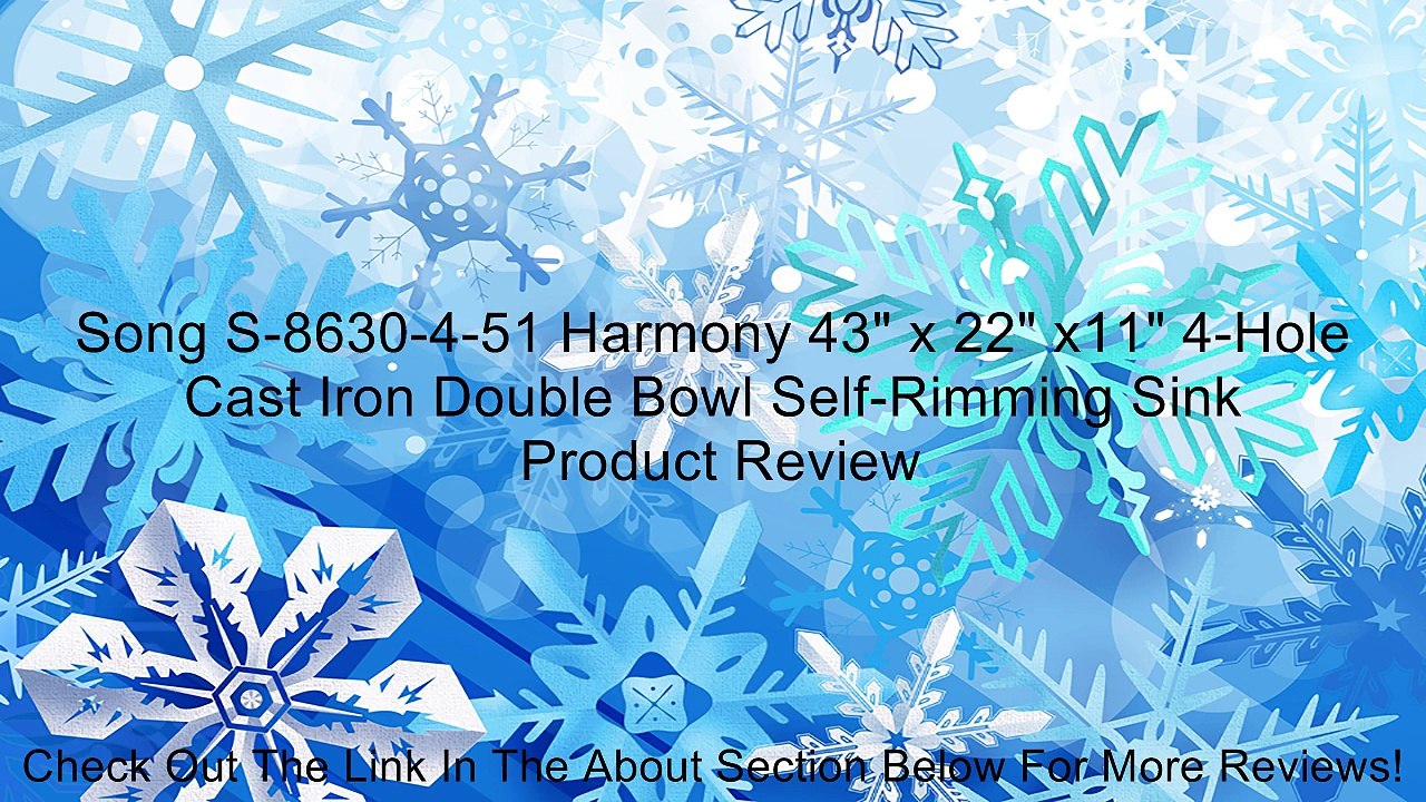 Song S-8630-4-51 Harmony 43" x 22" x11" 4-Hole Cast Iron Double Bowl Self-Rimming Sink Review