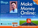 Blogging With John Chow Bonus - Make Money Online Over $40,000 A Month