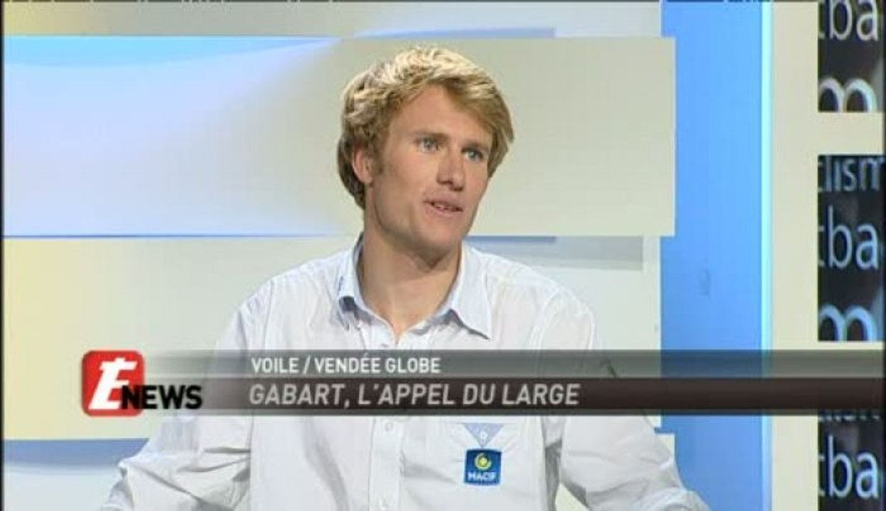 Voile - Vendée Globe : Gabart, l'appel du large