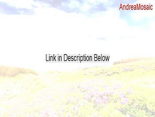 AndreaMosaic Key Gen [Download Now 2015]