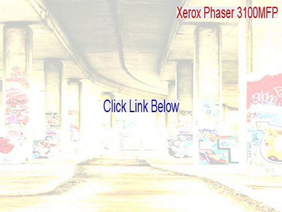 Xerox Phaser 3100MFP Crack - Xerox Phaser 3100MFPxerox phaser 3100mfp [2015]