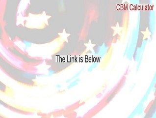CBM Calculator Download Free - Free Download [2015]
