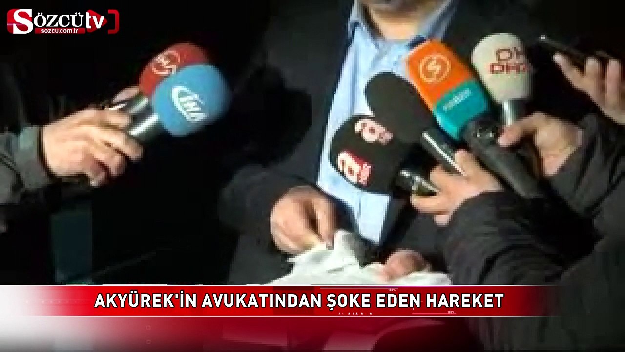 Akyürek'in avukatından şoke eden hareket