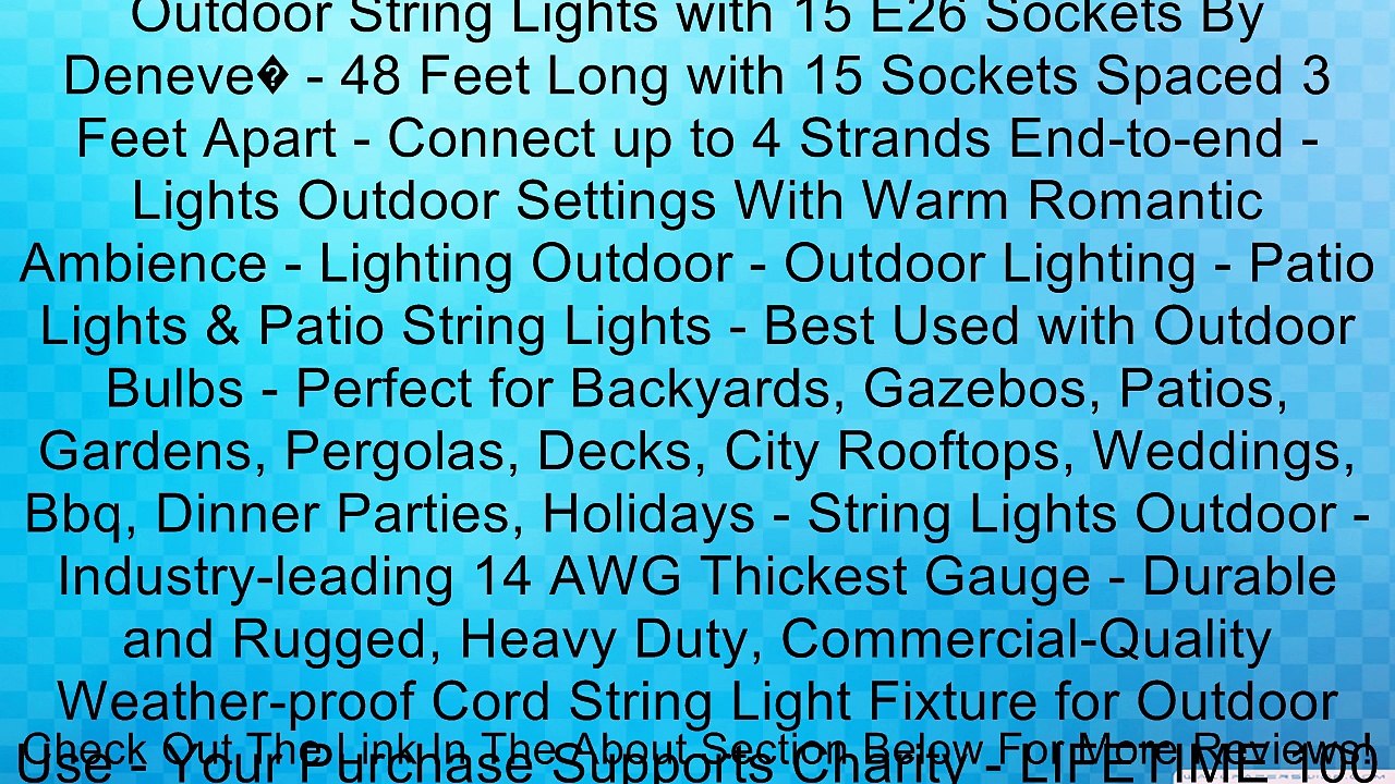Outdoor String Lights with 15 E26 Sockets By Deneve� - 48 Feet Long with 15 Sockets Spaced 3 Feet Apart - Connect up to 4 Strands End-to-end - Lights Outdoor Settings With Warm Romantic Ambience - Lighting Outdoor - Outdoor Lighting - Patio Lights & Patio