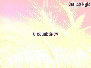 One Late Night Keygen - Download Now