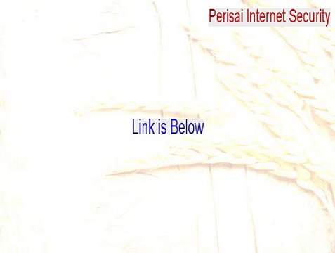 Perisai Internet Security Key Gen (Perisai Internet Securityperisai internet security)