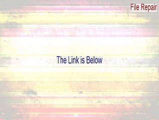 File Repair Serial [Download Here]