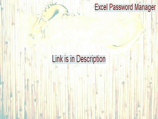 Excel Password Manager Download (Download Now 2015)