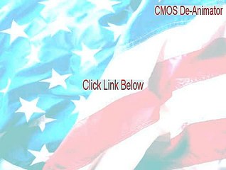 CMOS De-Animator (64-bit) Full Download [Free Download 2015]