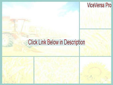 ViceVersa Pro Keygen [Legit Download]