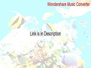 Wondershare Music Converter Download [Free Download 2015]