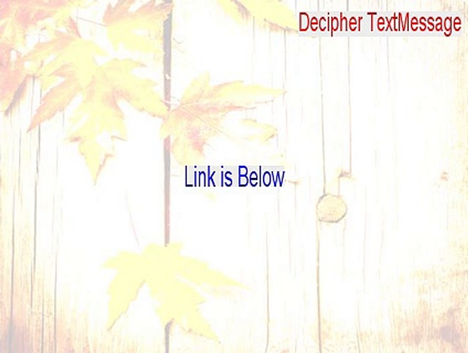Decipher TextMessage Serial - decipher textmessage crack [2015]