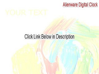 Alienware Digital Clock Serial (Instant Download)