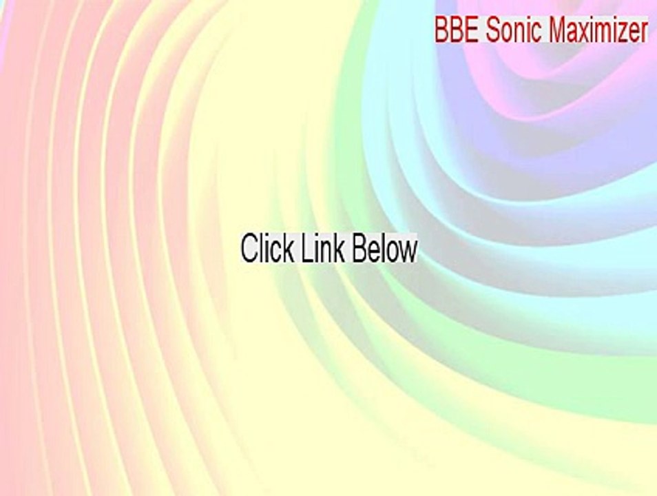BBE Sonic Maximizer Keygen (Download Now)