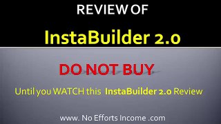 InstaBuilder 2.0 Review [WATCH THIS Review before buying InstaBuilder 2.0]
