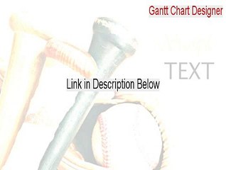 Gantt Chart Designer Full [Free Download]