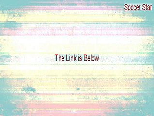 Soccer Star Serial (Legit Download)