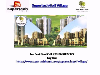 Supertech Golf Village Noida Project