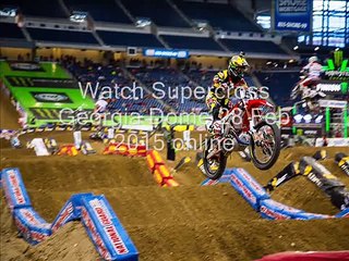 watch Supercross Georgia Dome 28 Feb online