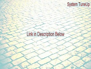System TuneUp Keygen (Download Now)