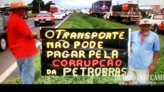 GREVE DOS CAMINHONEIROS: Motoristas protestam contra a corrupção na Petrobrás.