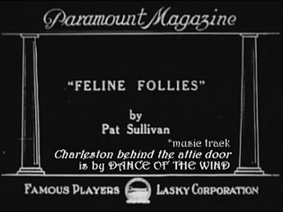 Pat Sullivan & Otto Messmer: Feline Folllies (1919)