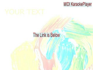 MIDI KaraokePlayer Full - Download Here 2015