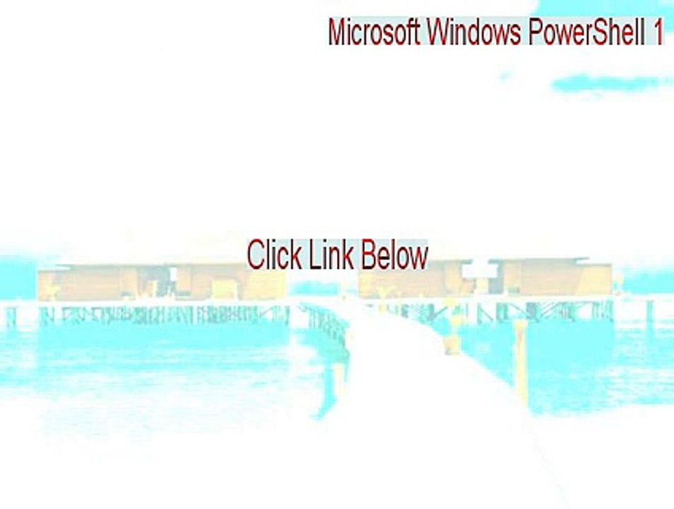 Microsoft Windows PowerShell 1.0 for Windows Vista (32-bit) Keygen - microsoft windows powershell 1.0 for windows 7 2015