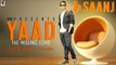 New Punjabi Songs 2015 -- B SAANJ -- YAAD (the missing love) - Latest New Punjabi Hit Song-2014-15