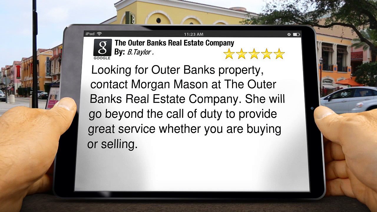 The Outer Banks Real Estate Company  Southern Shores         Outstanding         Five Star Review by B.Taylor .
