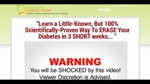 Reverse Your Diabetes Today - Proven Way To ERASE Your Diabetes in 3 SHORT weeks!