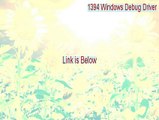 1394 Windows Debug Driver(Kernel Mode) Full (Download Here 2015)
