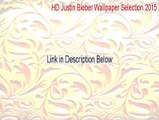 HD Justin Bieber Wallpaper Selection 2015 Full - HD Justin Bieber Wallpaper Selection 2015 (2015)