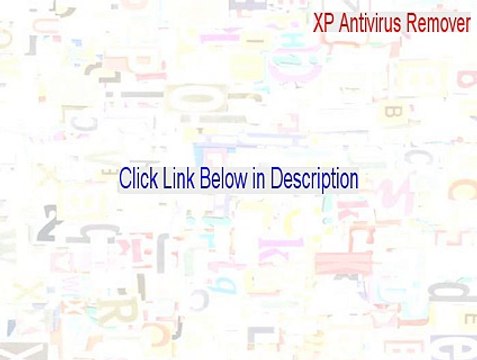 XP Antivirus Remover Download (XP Antivirus Removerxp antivirus remover)