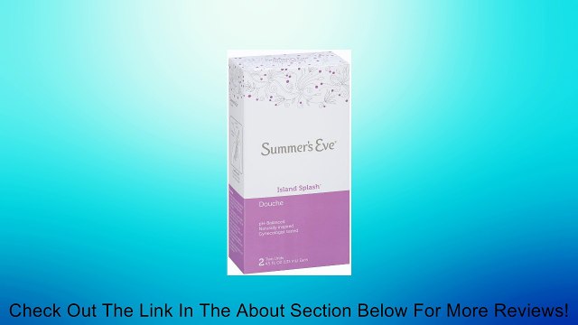 Summer's Eve Douche, Island Splash, 2 - 4.5 fl oz (133 ml) units Review