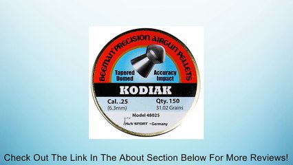 Beeman Kodiak Extra Heavy .25 Cal, 31.02 Grains, Round Nose (150 Count) Review