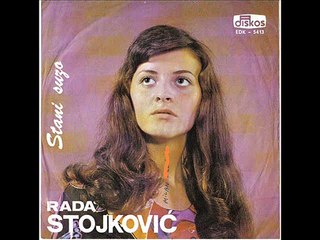 Rada Stojkovic-Ti kraj mene nisi 1973