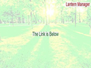 Lantern Manager Full - Instant Download (2015)