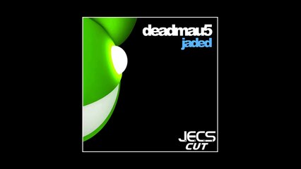 deadmau5 - Jaded [JECS Cut]
