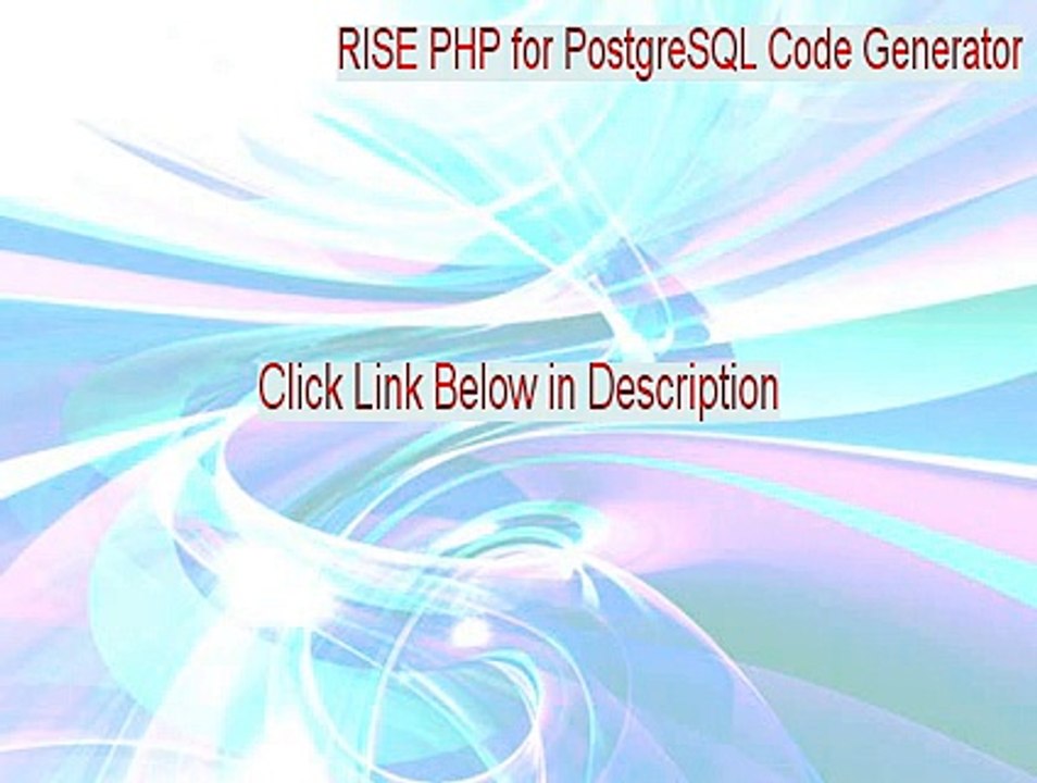 RISE PHP for PostgreSQL Code Generator Key Gen [RISE PHP for PostgreSQL Code Generator 2015]