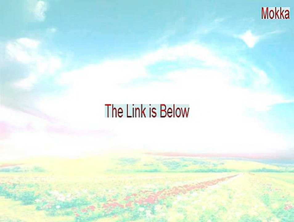 Mokka (64-Bit) Serial [Free Download]