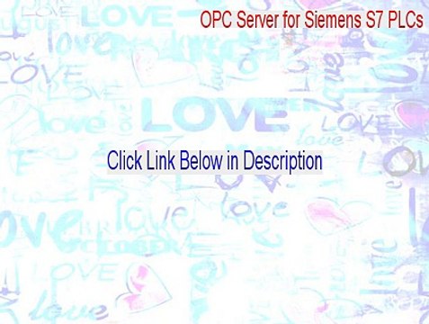 OPC Server for Siemens S7 PLCs Download [Legit Download]