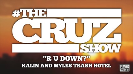 Kalin And Myles Trash Hotel Room - R U DOWN.