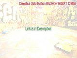 Celestica Gold Edition RADEON 9600XT 128MB Full - Instant Download 2015